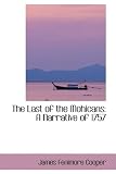 The Last of the Mohicans: A Narrative of 1757