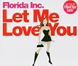 Let Me Love You