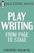 Playwriting from Page to Stage