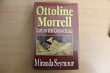 Ottoline Morrell : life on the grand scale