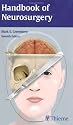 Handbook of Neurosurgery, 7th Edition