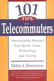 101 Tips for Telecommuters