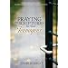 Praying the Scriptures for Your Teenagers: Discover How to Pray God’s Will for Their Lives