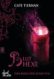 Das Buch der Schatten - Bluthexe