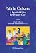Books : Pain in Children: A Practical Guide for Primary Care