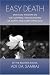 Easy Death: Spiritual Wisdom on the Ultimate Transcending of Death and Everything Else