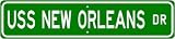 USS NEW ORLEANS LPD 18 Street Sign - Navy