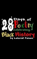 28 Days of Poetry Celebrating Black History
