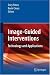 Image-Guided Interventions: Technology and Applications