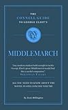 The Connell guide to George Eliot's Middlemarch