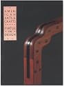 American Arts and Crafts: Virtue in Design (A Catalogue of the Palevsky/Evans Collection and Related Works at the Los Angeles Country Museum of Art)