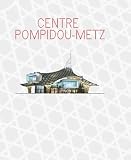 Centre Pompidou-Metz - 