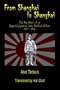From Shanghai to Shanghai: The War Diary of an Imperial Japanese Army Medical Officer, 1937-1941 (Signature Books)
