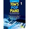 Toms Pop Piano 1 - Rock- und Popklassiker f�rs Klavier