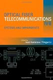 Optical Fiber Telecommunications IV-B, Volume B, Fourth Edition: Systems and Impairments (Optics and Photonics) (v. IV)