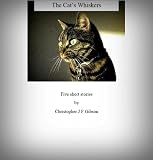 from Christopher J F Gibson The Cats Whiskers