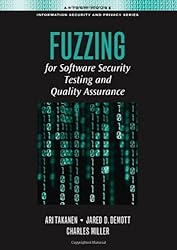 Fuzzing for Software Security Testing and Quality Assurance (Artech House Information Security and Privacy)