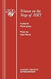 Women on the verge of HRT : a play