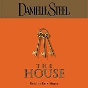 The House | [Danielle Steel]