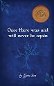 Once There Was and Will Never Be Again