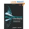 VMware ESX Server in the Enterprise: Planning and Securing Virtualization Servers