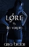 Lore vs. The Vampire (Lore Book 5)