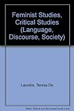 Feminist studies, critical studies