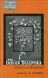 The Indian Diaspora (Themes in Indian Sociology series)