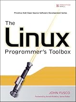 The Linux Programmer's Toolbox (Prentice Hall Open Source Software Development)