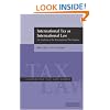 International Tax as International Law: An Analysis of the International Tax Regime (Cambridge Tax Law Series)