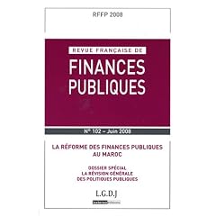 Revue fran�aise de finances publiques, N� 102, juin 2008 : La r�forme des finances publiques au Maroc
