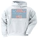 It's hard to be humble when you're a Virgo Adult Hooded Sweatshirt (Hoodie / Hoody) Various Colors