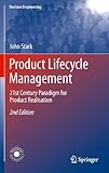 Product Lifecycle Management: 21st Century Paradigm for Product Realisation (Decision Engineering)