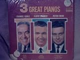 3 Great Pianos
