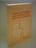 Produkt-Bild: Gisbert Groh: Sicher zur Kauffrau/zum Kaufmann f&uuml;r B&uuml;rokommunikation