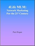 4Life MLM: Network Marketing For the 21st Century