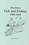 Maritime fish and fishing 1580-1660