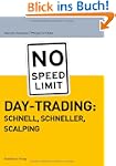 Daytrading: schnell, schneller, scalping