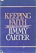 Keeping Faith: Memoirs of a President Keeping Faith: Memoirs of a President