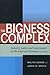 The Bigness Complex: Industry, Labor, and Government in the American Economy, Second Edition (Stanford Economics & Finance)