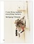 Wolfgang Tillmans: If One Thing Matters, Everything Matters