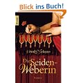 Die Seidenweberin: Roman