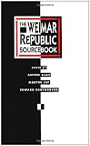 Cover of The Weimar Republic Sourcebook by Anton Kaes 0520067754