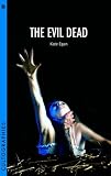 The Evil Dead (Cultographies)