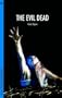 The Evil Dead (Cultographies)
