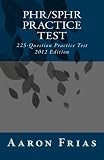 PHR/SPHR Practice Test: Presented by PHRPrep.com