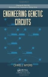 Engineering Genetic Circuits (Chapman & Hall/CRC Mathematical & Computational Biology)