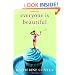Everyone Is Beautiful: A Novel