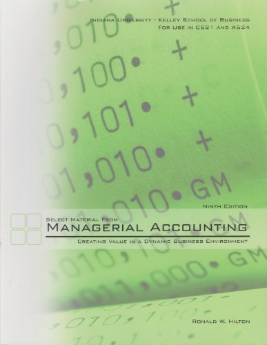 Select Material From Managerial Accounting Creating Value in a Dynamic Business Environment