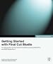 Apple Pro Training Series: Getting Started with Final Cut Studio